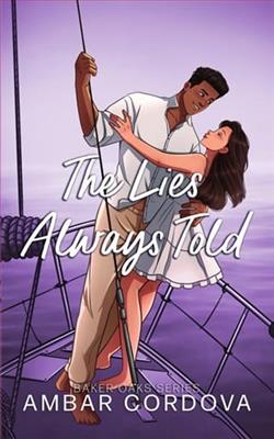 The Lies Always Told by Ambar Cordova