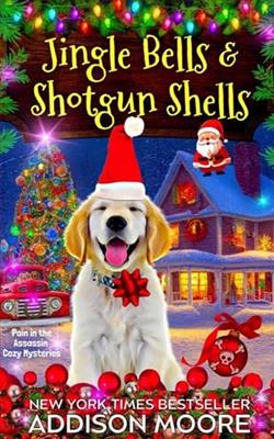 Jingle Bells and Shotgun Shells by Addison Moore