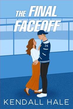 The Final Faceoff by Kendall Hale
