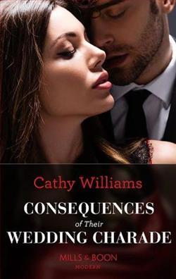 Consequences of Their Wedding Charade by Cathy Williams
