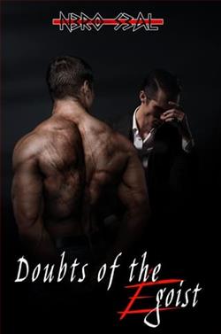 Doubts of the Egoist by Nero Seal