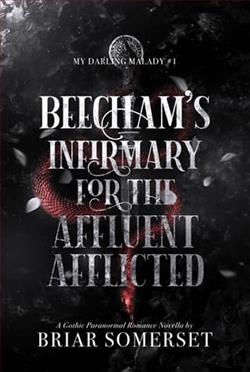 Beecham's Infirmary for the Affluent Afflicted by Briar Somerset