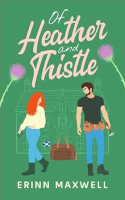 Of Heather and Thistle by Erinn Maxwell