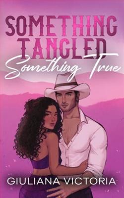 Something Tangled Something True by Giuliana Victoria