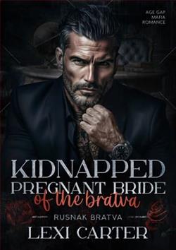 Kidnapped Pregnant Bride of the Bratva by Lexi Carter