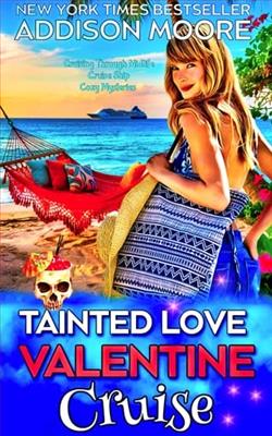 Tainted Love Valentine Cruise by Addison Moore