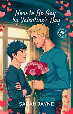How to Be Gay By Valentines Day by Sarah Jayne