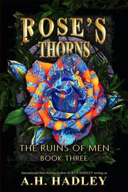 Rose's Thorns by A.H. Hadley