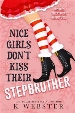 Nice Girls Don't Kiss Their Stepbrother by K. Webster