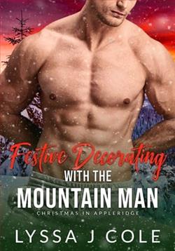 Festive Decorating with the Mountain Man by Lyssa J. Cole