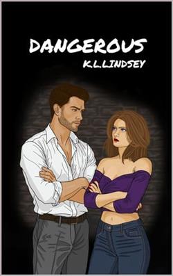 Dangerous by K.L. Lindsey