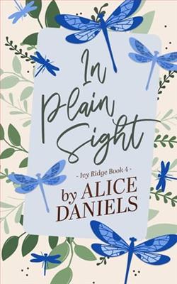 In Plain Sight by Alice Daniels