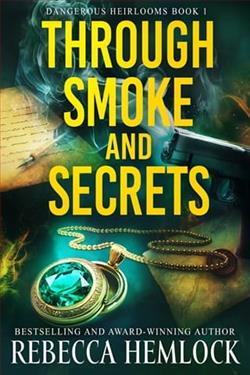 Through Smoke and Secrets by Rebecca Hemlock
