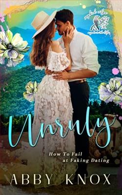 Unruly: How to Fail at Fake Dating by Abby Knox
