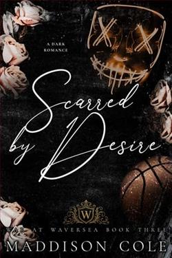 Scarred By Desire by Maddison Cole