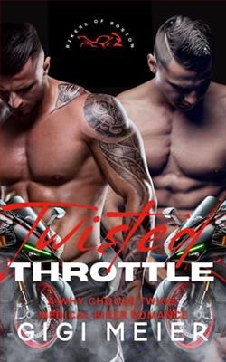 Twisted Throttle by GiGi Meier
