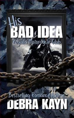 His Bad Idea by Debra Kayn