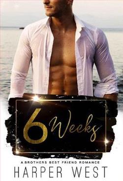6 Weeks by Harper West