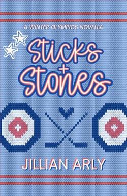 Sticks & Stones by Jillian Arly