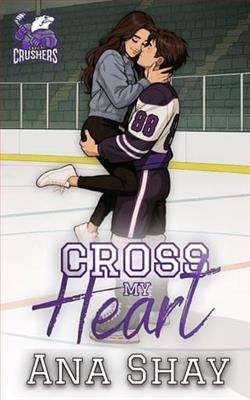 Cross My Heart by Ana Shay