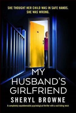 My Husband's Girlfriend by Sheryl Browne