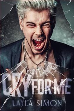 Cry For Me by Layla Simon
