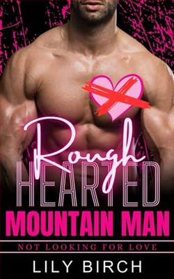 Rough Hearted Mountain Man by Lily Birch