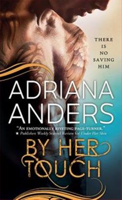 By Her Touch by Adriana Anders