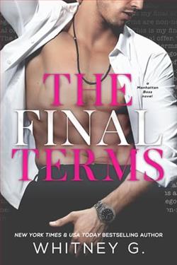 The Final Terms by Whitney G.