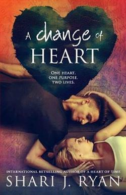A Change of Heart by Shari J. Ryan