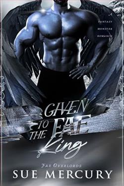 Given to the Fae King by Sue Mercury