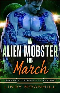 An Alien Mobster for March by Lindy Moonhill
