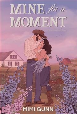 Mine for a Moment by Mimi Gunn
