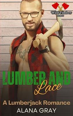 Lumber and Lace by Alana Gray