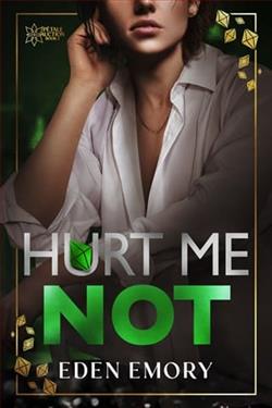 Hurt Me Not by Eden Emory
