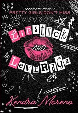 Lipstick and Leverage by Kendra Moreno