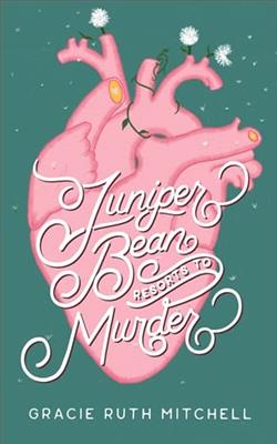 Juniper Bean Resorts to Murder: Special Edition by Gracie Ruth Mitchell