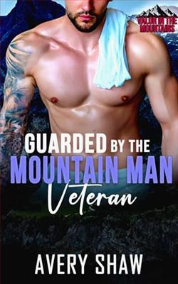 Guarded By The Mountain Man Veteran by Avery Shaw