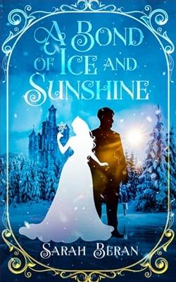 A Bond of Ice and Sunshine by Sarah Beran
