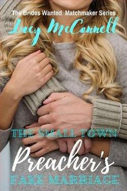 The Small Town Preacher's Fake Marriage by Lucy McConnell