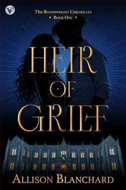 Heir of Grief by Allison Blanchard