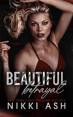 Beautiful Betrayal by Nikki Ash