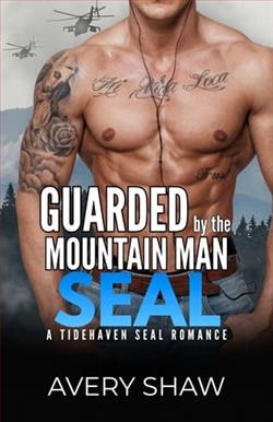 Guarded By The Mountain Man SEAL by Avery Shaw