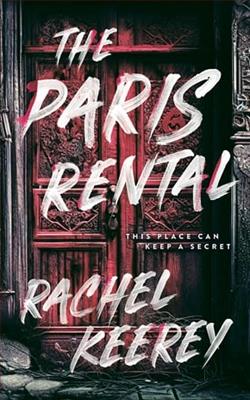 The Paris Rental by Rachel Keerey