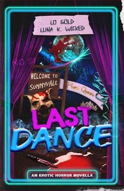 Last Dance by L.O. Gold