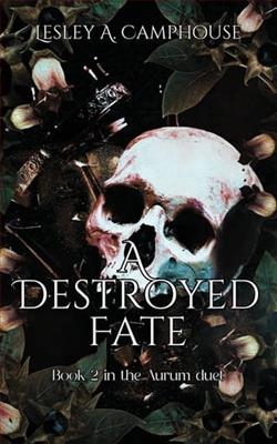 A Destroyed Fate by Lesley Camphouse