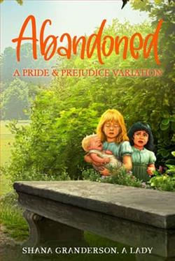 Abandoned by Shana Granderson