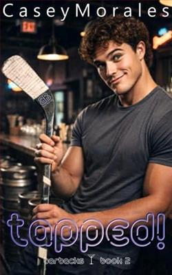 Tapped! by Casey Morales
