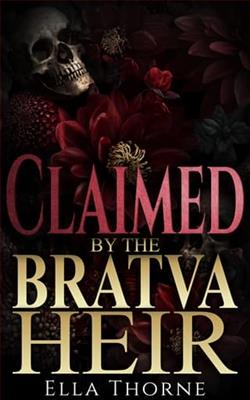 Claimed By the BRATVA Heir by Ella Thorne