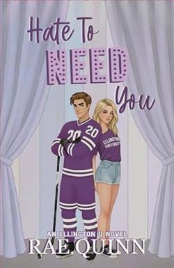 Hate To Need You by Rae Quinn